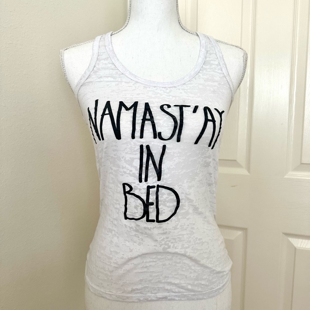 White Burn Out Tank Top, Namast’ay in Bed